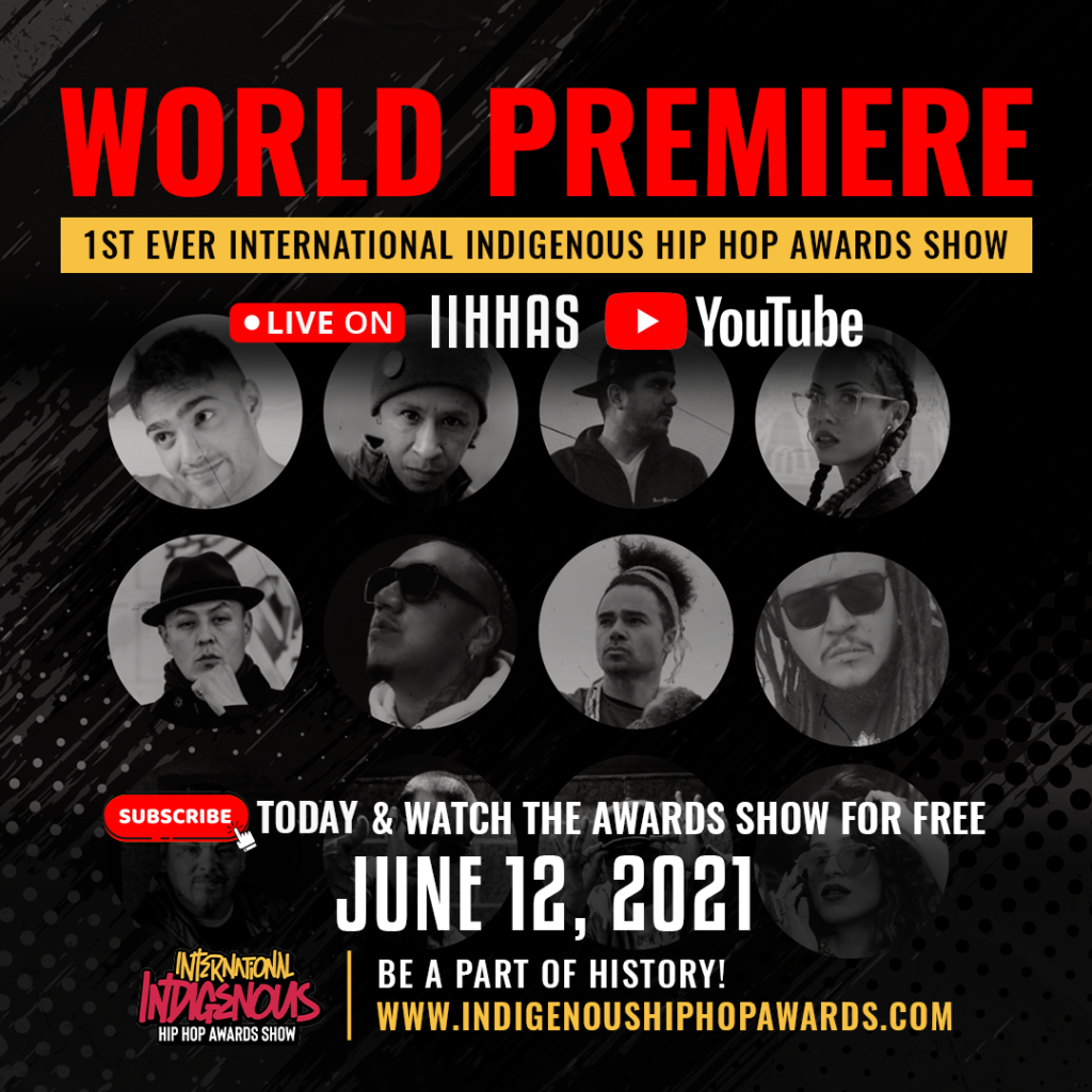 World Premiere 1st Ever International Indigenous Hip Hop Awards Show